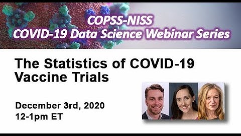 The Statistics of COVID-19 Vaccine Trials - December 3, 2020