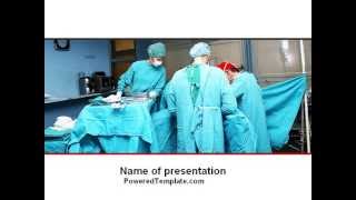 Procedure In Operating Room PowerPoint Template by PoweredTemplate.com