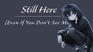 Download Lagu Still Here (Even If You Don’t See Me) – Official Lyrics Video | Emotional Rap(2025) MP3