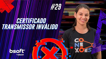 DEU RUIM! 👎 Rejeição 280: Certificado Transmissor inválido