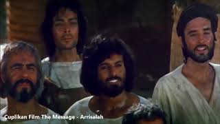 Adzan Pertama Bilal (Cuplikan Film The Message - Arrisalah)