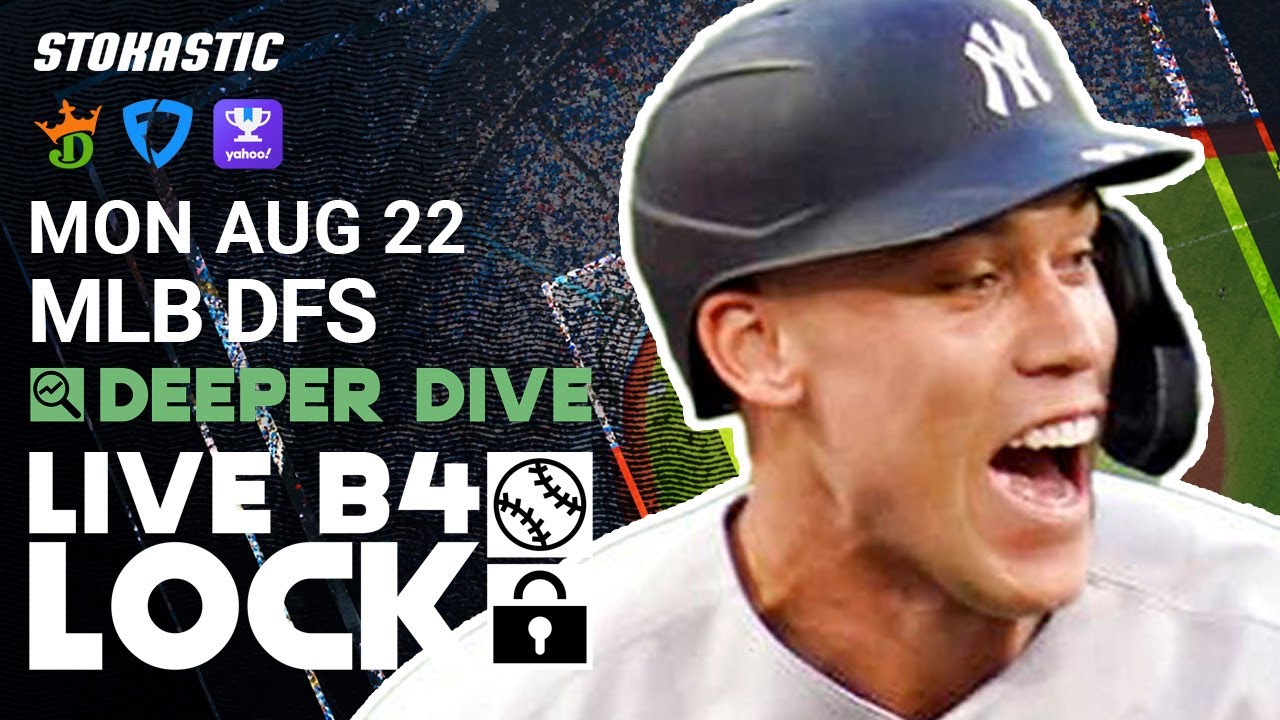 MLB DFS Picks Today Monday 8 22 22 Fantasy Baseball Lineups Deeper