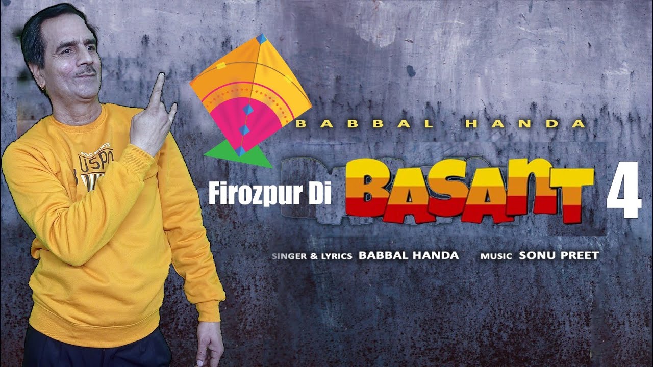Ferozepur Di Basant 4.0//singer Babbal Handa//Music sonu preet//Handa Music