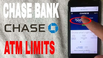 ✅  Chase Bank ATM Limits 🔴
