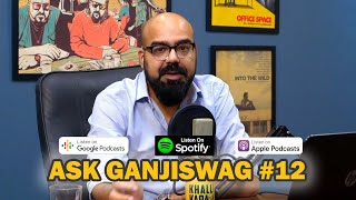 Ask Ganjiswag #12 | Junaid Akram