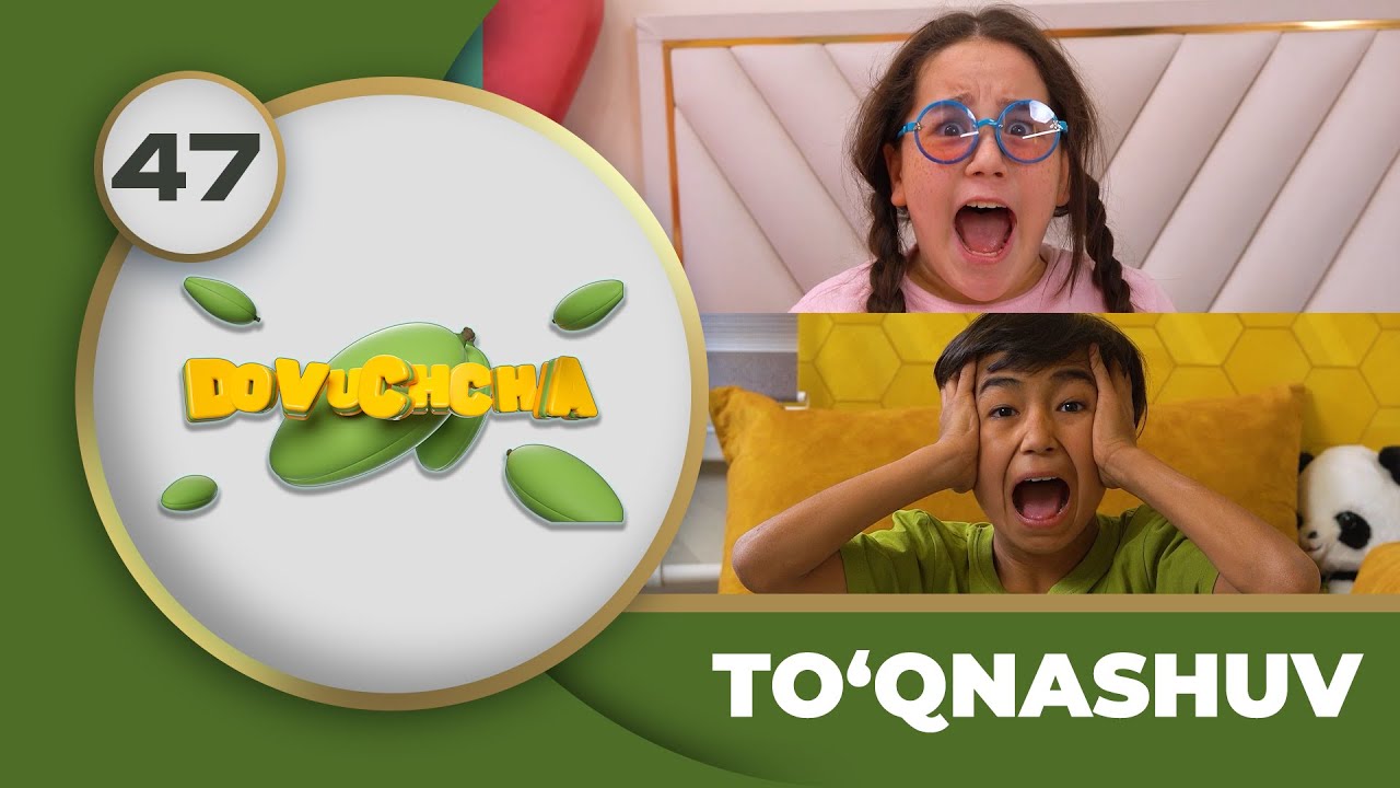 Dovuchchalar 2-mavsum  47-son - TO‘QNASHUV