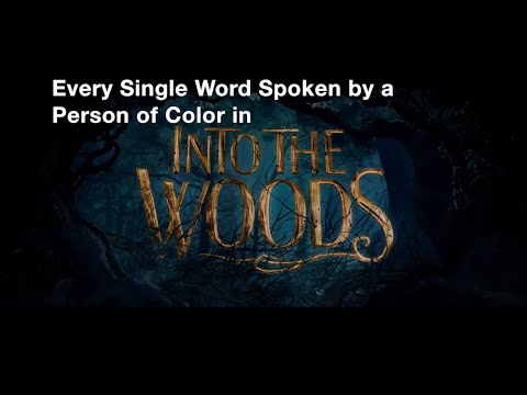 Every Single Word Spoken (or Sung) by a Person of Color in "Into The Woods"