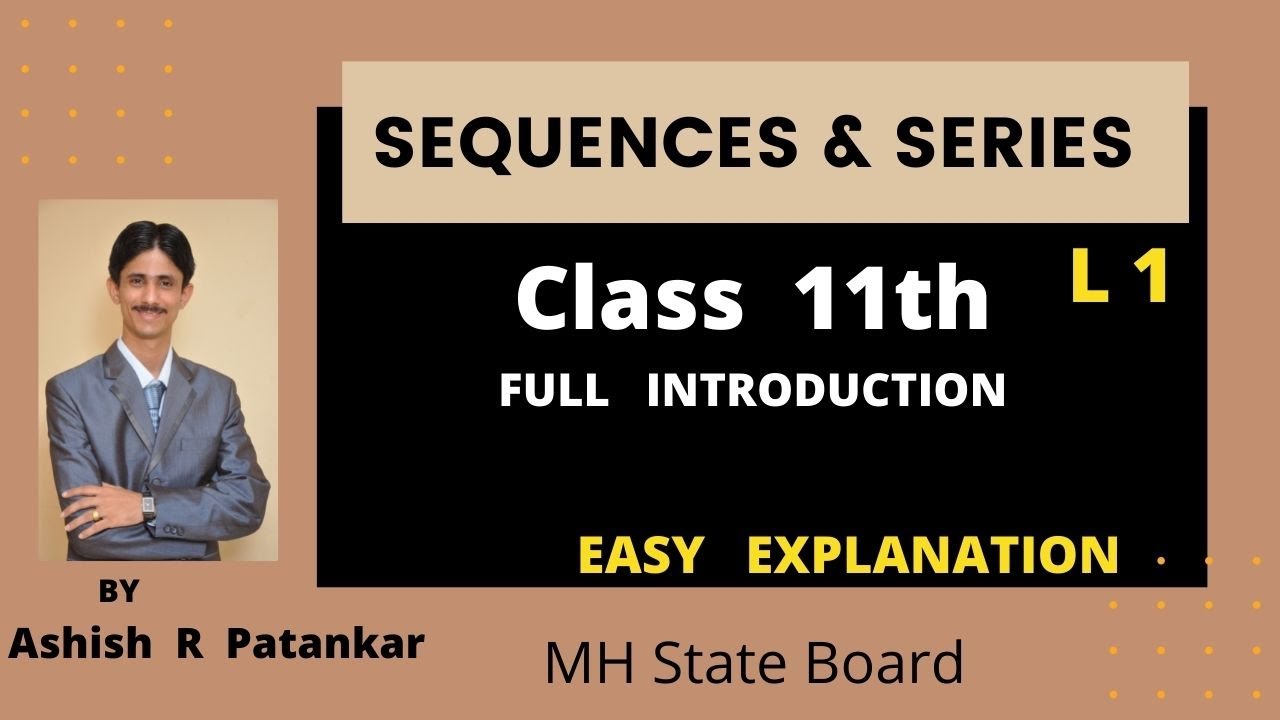 11th Sequences and Series : Lecture 1 - YouTube