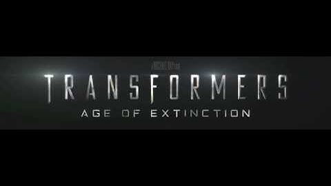 Transformers 4 Title Sequence