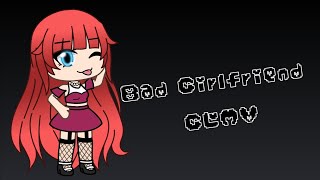 Bad Girlfriend GLMV