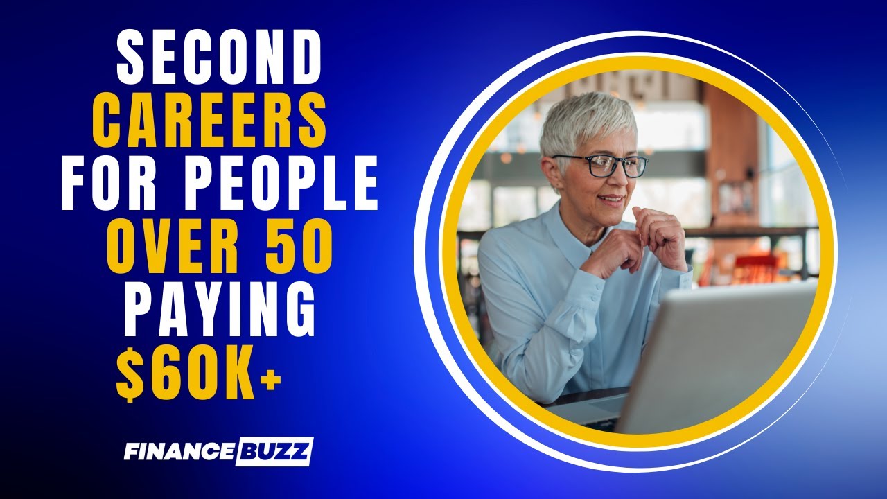 11 Second Careers Perfect for People Over 50 That Pay $60,000+