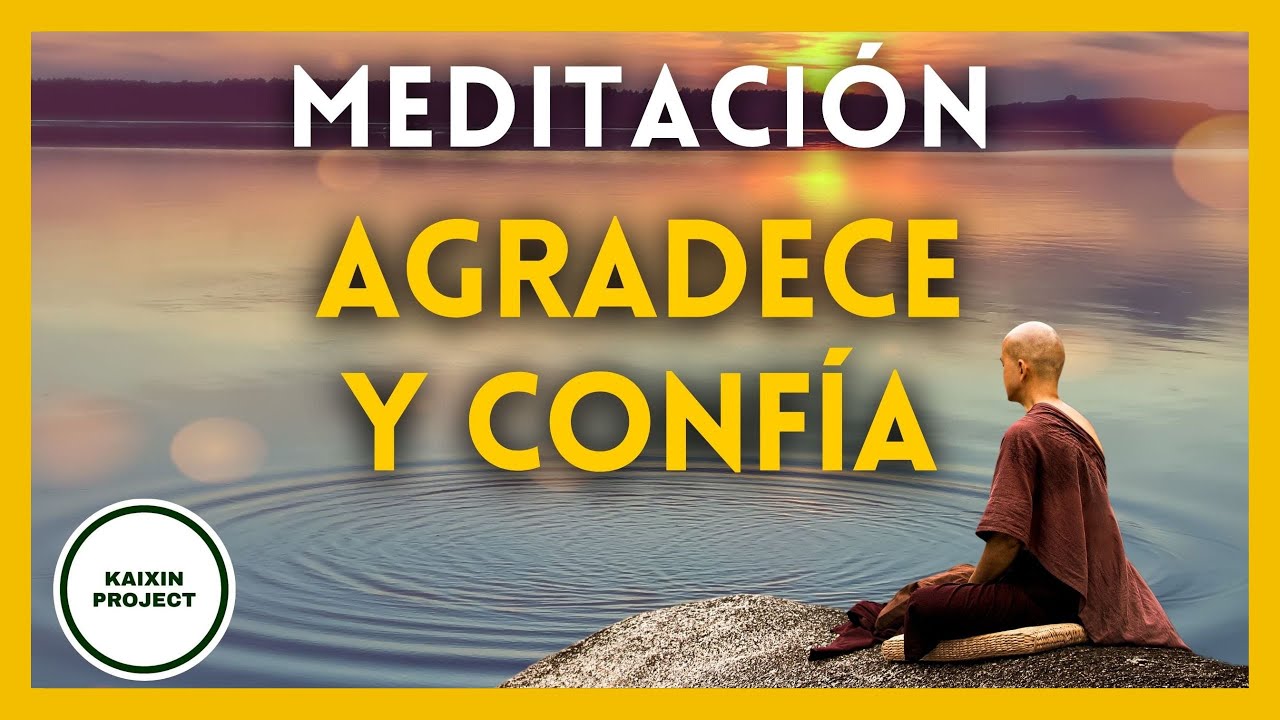 Meditación guiada Gratitud y Confianza Profunda. Abre tu Corazón y Transforma tu Día en Minutos