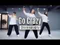 [Choreography] Chris Brown, Young Thug - Go Crazy | MYLEE Dance