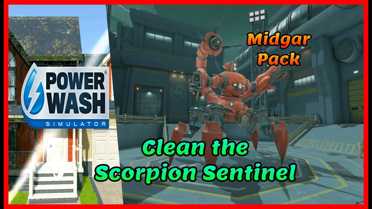 Clean the Scorpion Sentinel | Midgar Pack | Full Clean | Powerwash