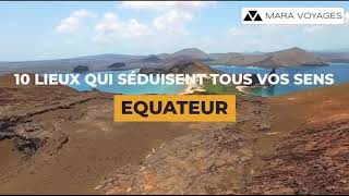 Le TOP 10 des lieux incontournables à visiter en Équateur
