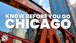 THINGS TO KNOW BEFORE YOU GO TO CHICAGO