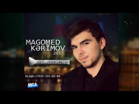 Magomed Kerimov-Yay Gecesinde / Yeni 2017