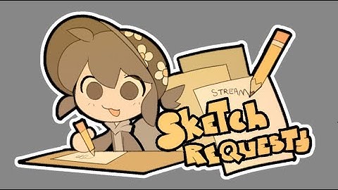 Sketch Request Stream