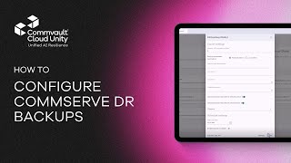 How To Protect the CommServe Control Plane | DR Backup Configuration Tutorial