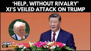 Xi Tells Trump China, U.S Must Be ‘Partners, Not Rivals’ At Beijing Banquet | N18G | 4K
