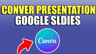 How To Convert Canva Presentation To Google Slides (Step By Step) 2026