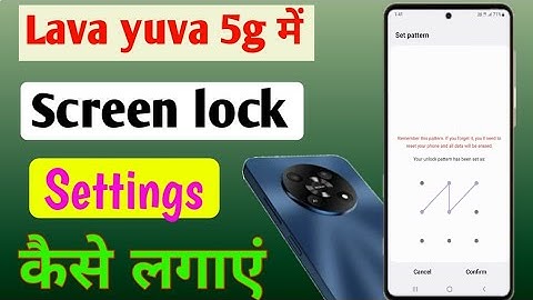 Lava yuva 5g mobile me screen lock kaise lagaye/how to set screen lock in settings lava yuva 5g