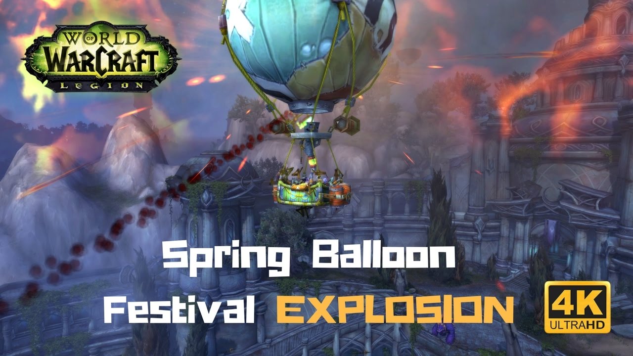 World of Warcraft Spring Balloon Festival Explosion 4K YouTube