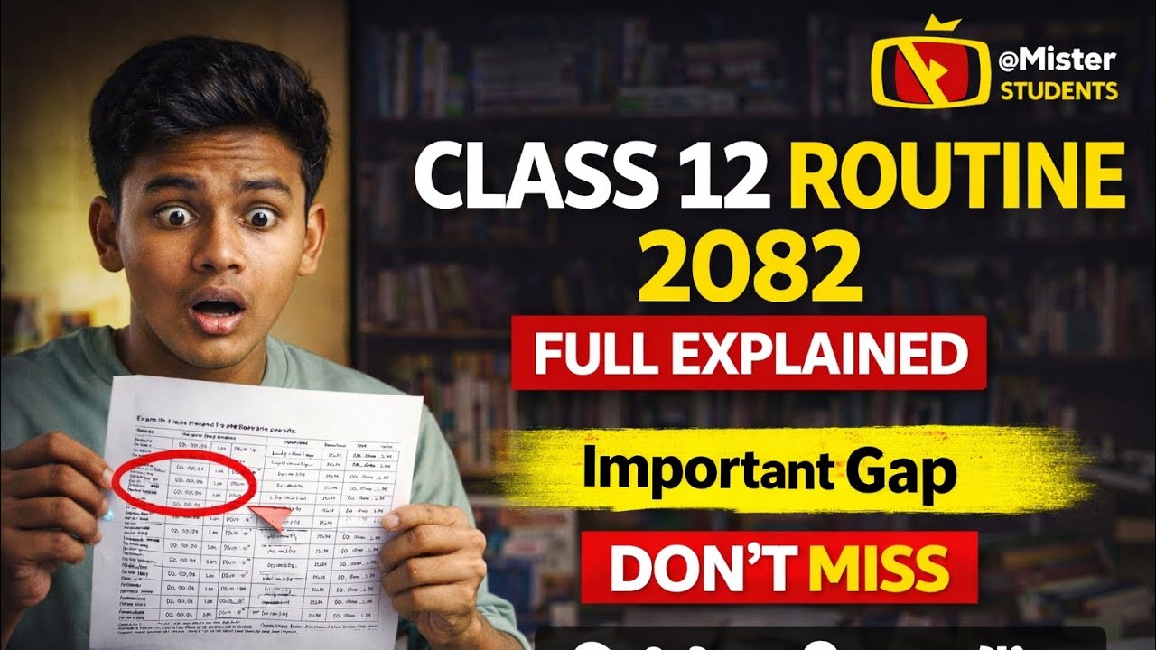 Class 12 Routine 2082 to 83 Released. Full Exam Schedule Explained ...