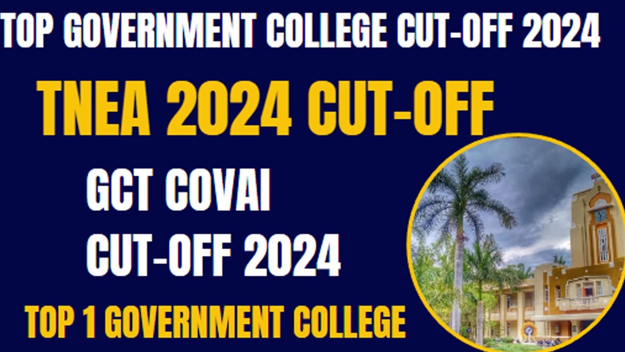 GCT cut-off 2024|Government college of Technology GCT covai cutoff 2023 ...
