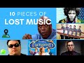 10 Pieces of Lost Music