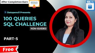 Part 5:100 SQL Queries Challenge  | Practice SQL Daily #sqlpractice #sql #datapencil #dataanalytics