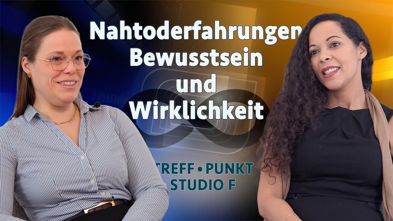 Nahtoderfahrungen, Bewusstsein und Wirklichkeit | Treffpunkt Nahtoderfahrungen, Bewusstsein und Wirklichkeit | Treffpunkt