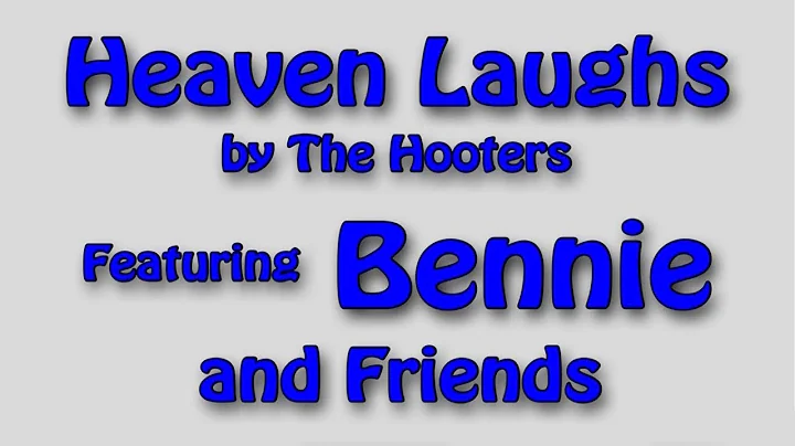 Heaven Laughs (Bennie LaBarge and Friends)