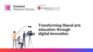 Transforming liberal arts education through digital innovation