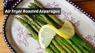 Air Fryer Roasted Asparagus ~ Cosori Air Fryer ~ Amy Learns to Cook