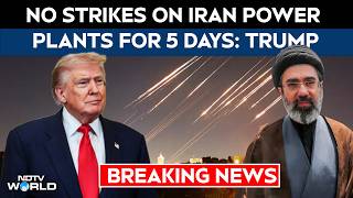 Us Iran War Latest News Trump Announces 5 Day Pause On Military Action On Iranian Power Plants