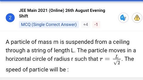 particle of mass m is suspended from a ceiling through a string of length L…….