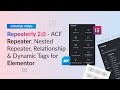 ACF Repeater Field in Elementor Without Pro (Now With Dynamic Tags) | Repeaterly 2.0 Tutorial