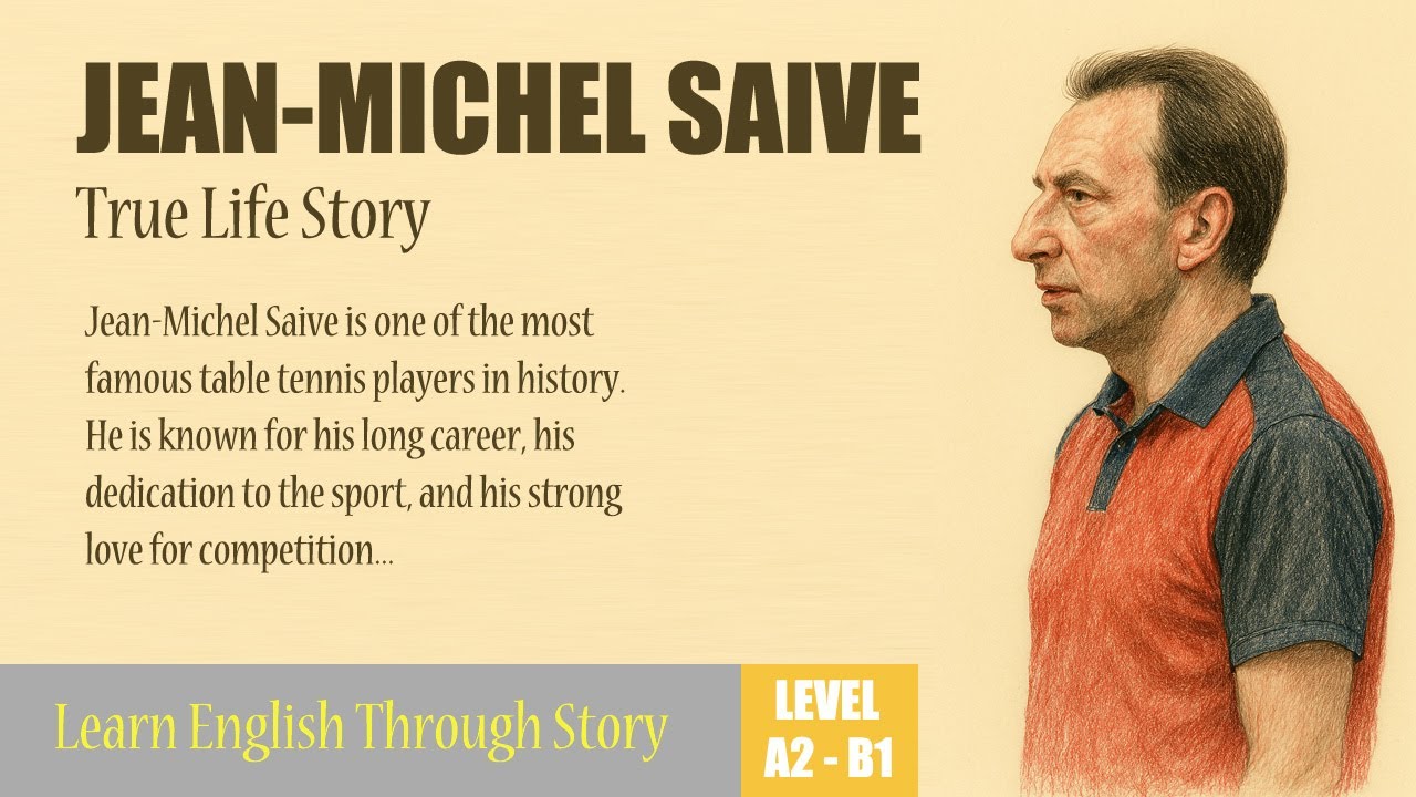 The Inspiring Life Story Of Jean-Michel Saive (SUB) | Learn English Through Story | Level A2–B1