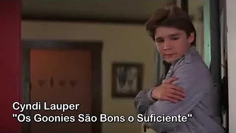 Cyndi Lauper - The goonies ( Tradução )