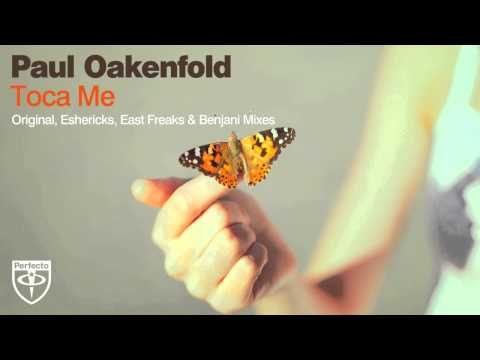 Paul Oakenfold - Toca Me mp3 zene letöltés