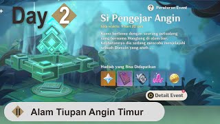 Si Pengejar Angin 2 - Alam Tiupan Angin Timur Day 2