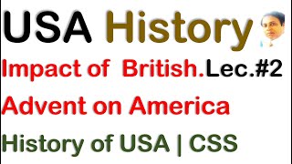 Impact of British Advent in America|Columbian Exchange|Urdu|Hindi|CSS|British Colonization in Americ