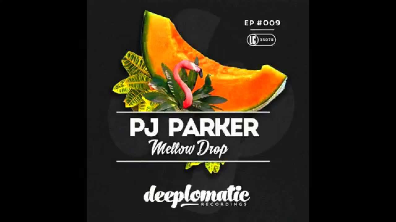 Pj Parker - Mellow Diggin (Original Mix)