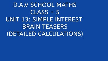 D.A.V. Math|| Class -5 || Simple Interest