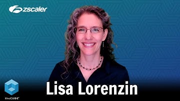 Lisa Lorenzin, Zscaler | AWS re:Invent 2021