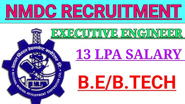 NMDC NEW RECRUITMENT 2022 IS OUT | B.E/B.TECH | 13 LPA SALARY | FRESHERS ELIGIBLE