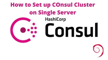 How To Setup Consul Cluster on Single Server | Getting Started With Hashicorp Consul Cluster | Debia