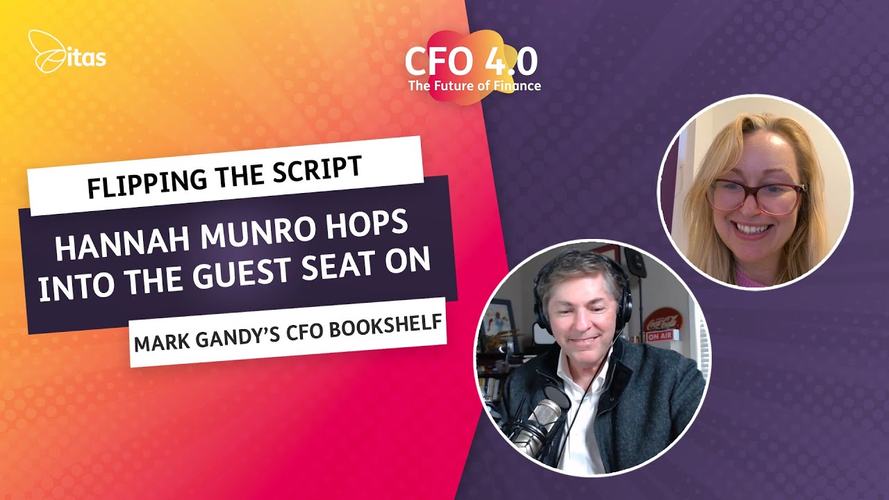 CFO 4.0 Podcast | Flipping the Script: Hannah Munro hops into the Guest Seat on CFO Bookshelf