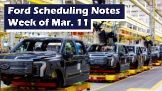 Ford Scheduling Information for the week of 3/11/24